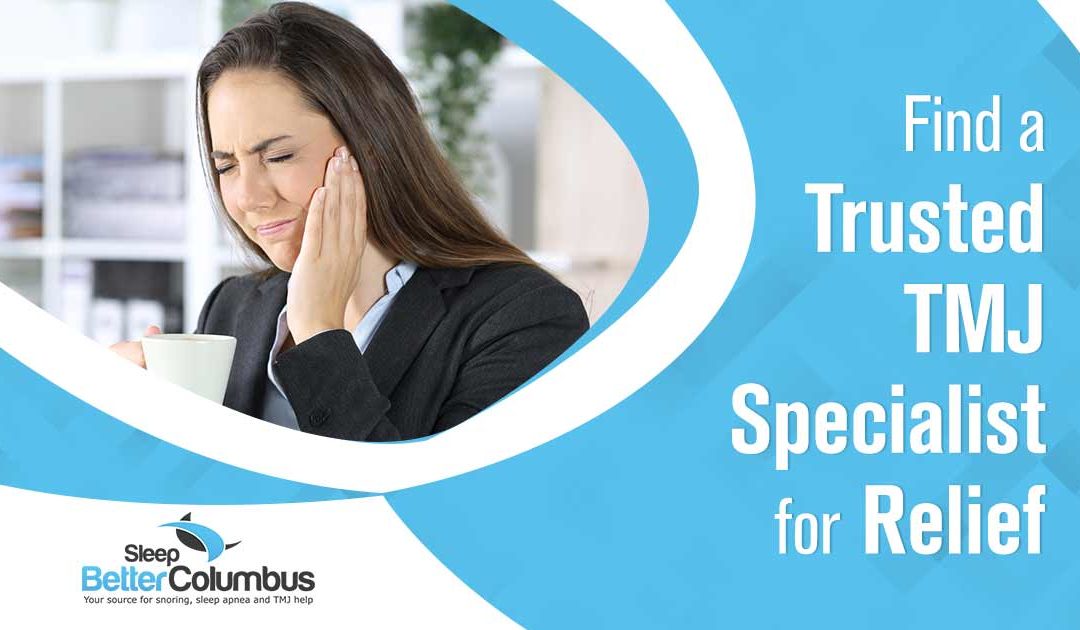 Find a Trusted Local TMJ Dentist for Relief