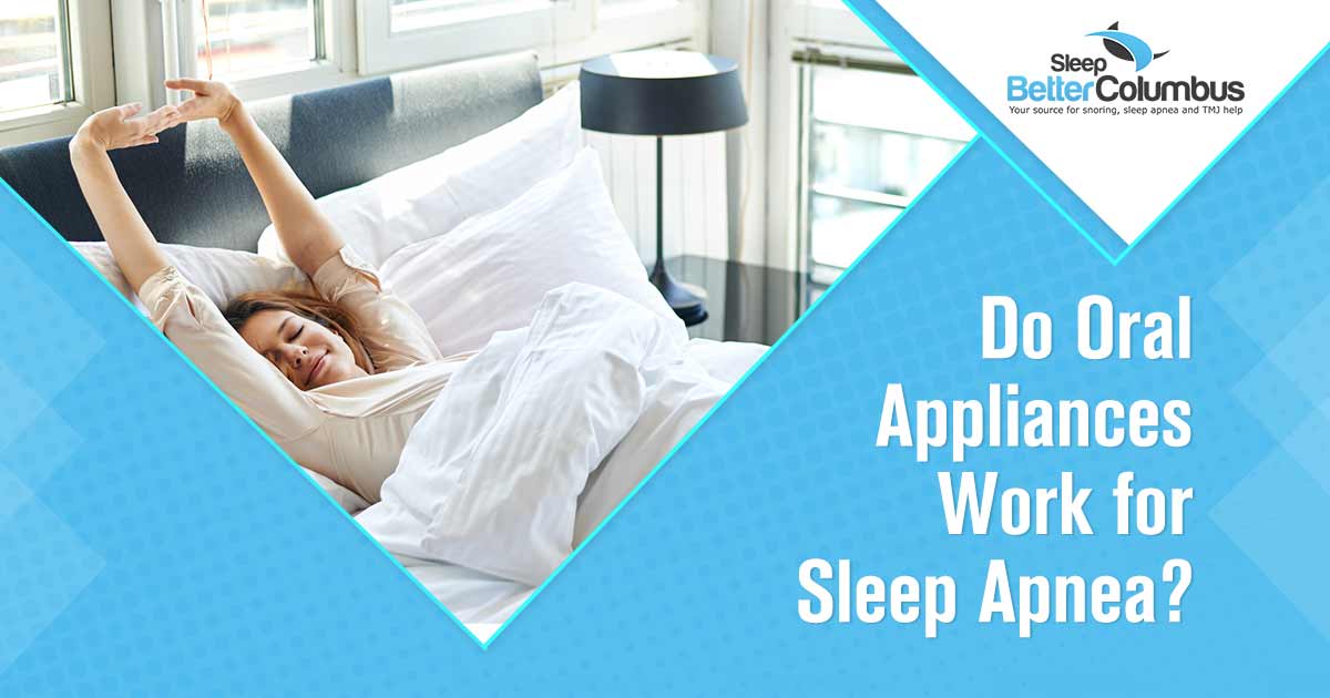 Do Oral Appliances Work for Sleep Apnea?