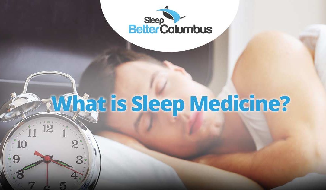 What is Sleep Medicine?