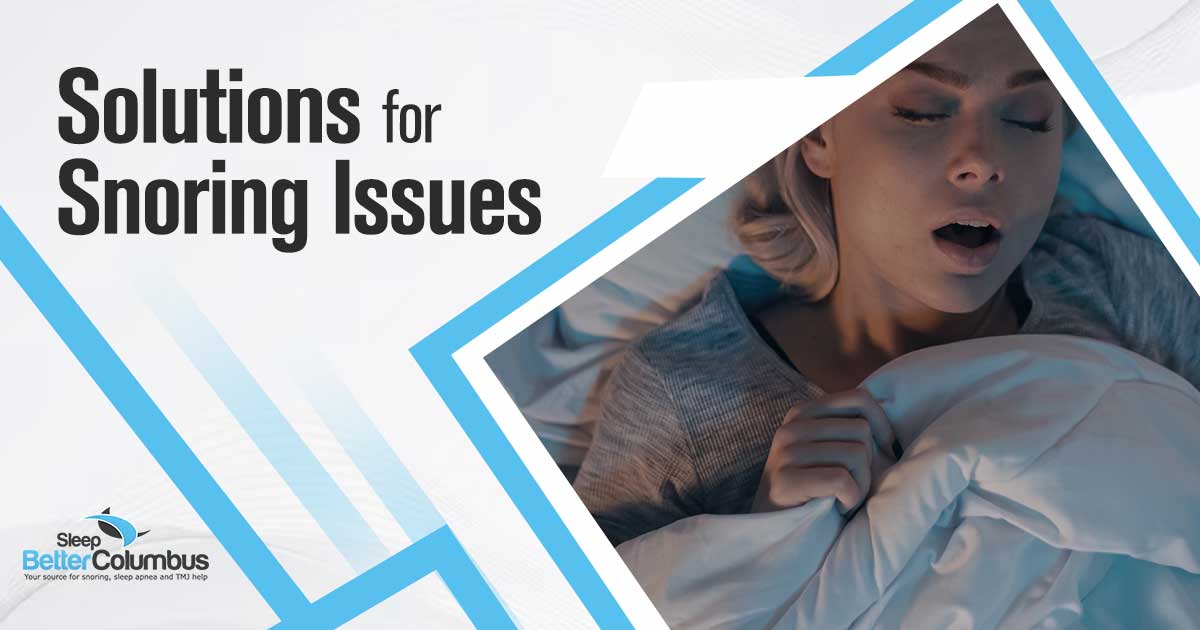 Solutions for Snoring Issues